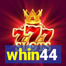 whin44