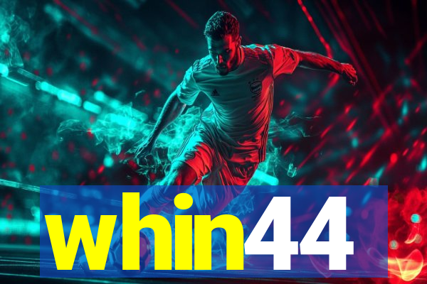 whin44