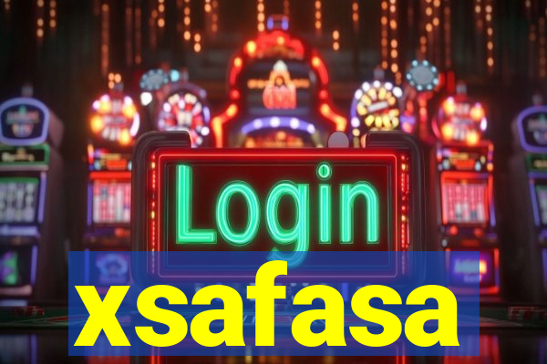 xsafasa