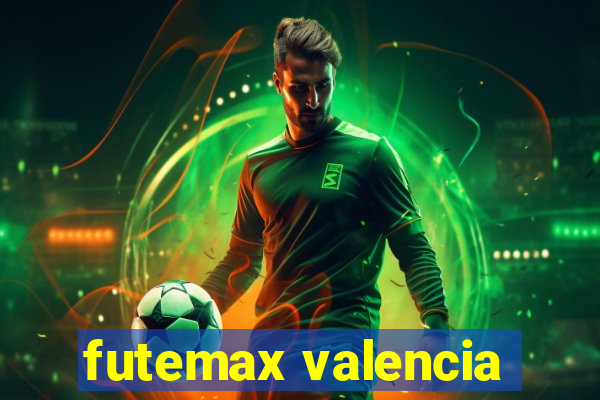 futemax valencia