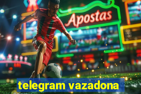 telegram vazadona