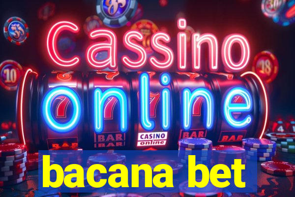 bacana bet