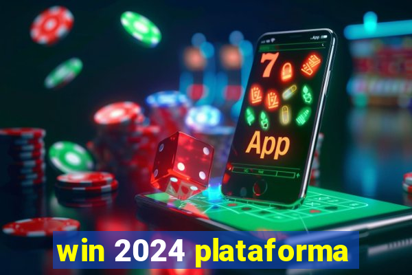 win 2024 plataforma