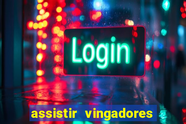 assistir vingadores guerra infinita dublado google drive