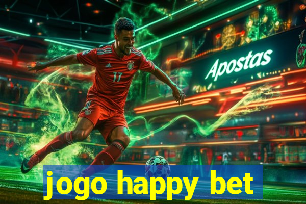 jogo happy bet