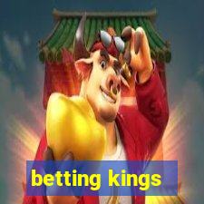 betting kings