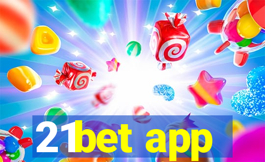 21bet app