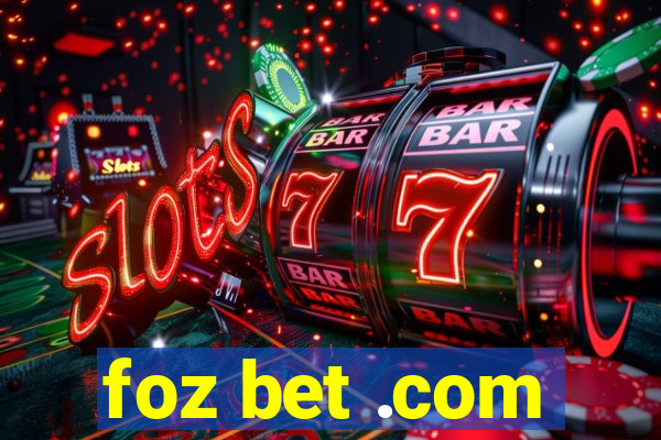 foz bet .com