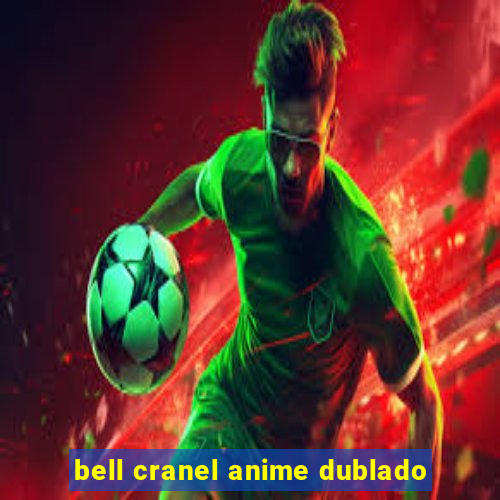 bell cranel anime dublado