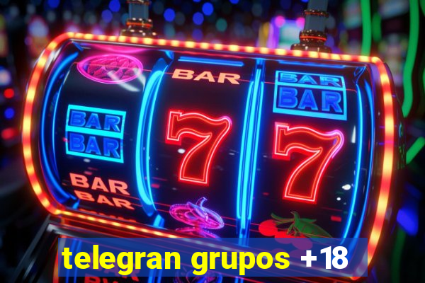 telegran grupos +18