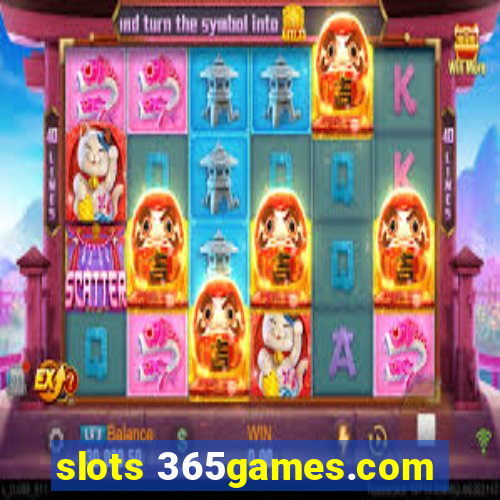 slots 365games.com