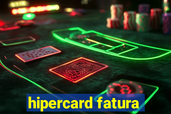 hipercard fatura