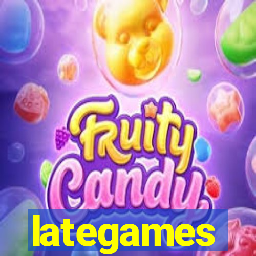 lategames