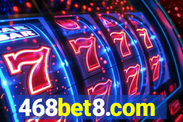 468bet8.com