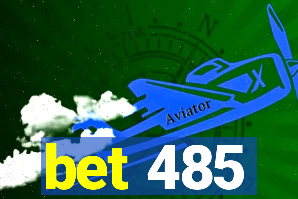 bet 485