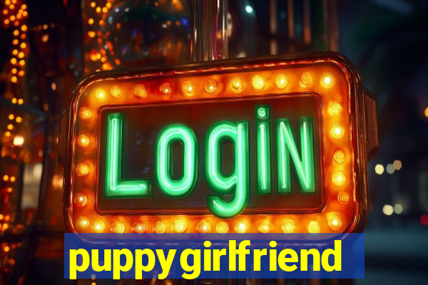 puppygirlfriend