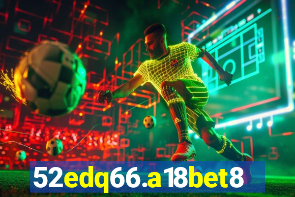 52edq66.a18bet8.com