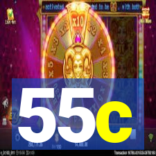 55c