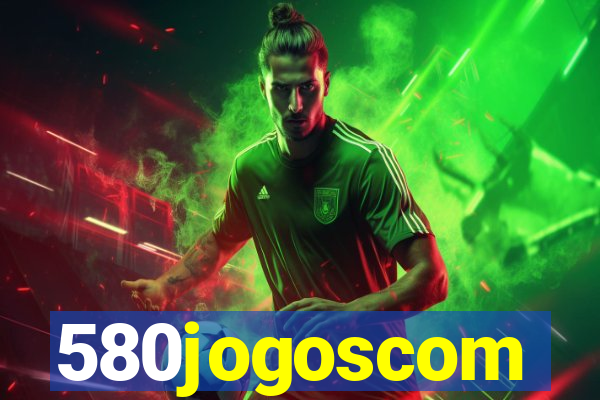 580jogoscom