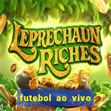 futebol ao vivo multi canais