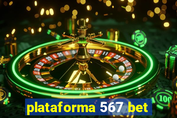 plataforma 567 bet