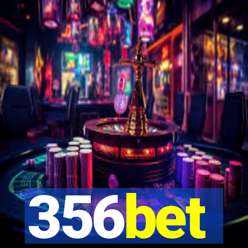 356bet