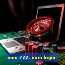 meu 777. com login