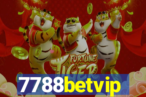 7788betvip