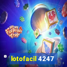 lotofacil 4247