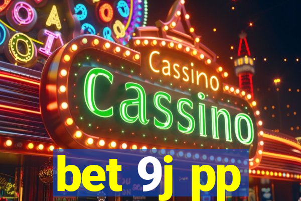 bet 9j pp