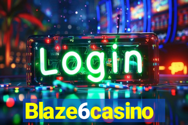 Blaze6casino