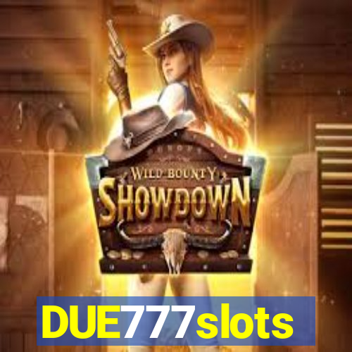 DUE777slots