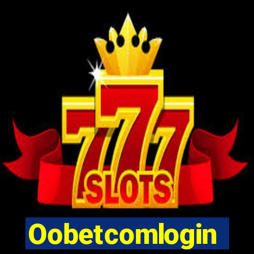 Oobetcomlogin