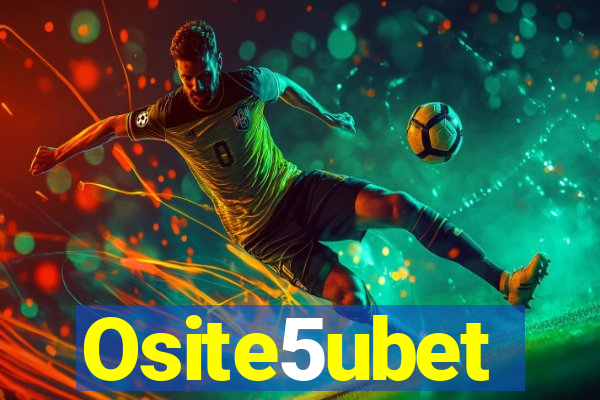 Osite5ubet