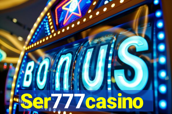 Ser777casino