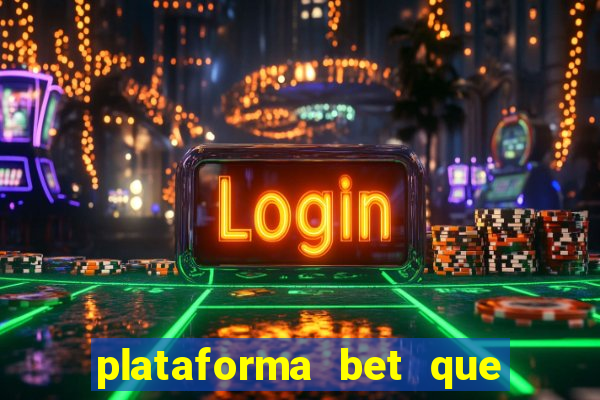 plataforma bet que paga ao se cadastrar