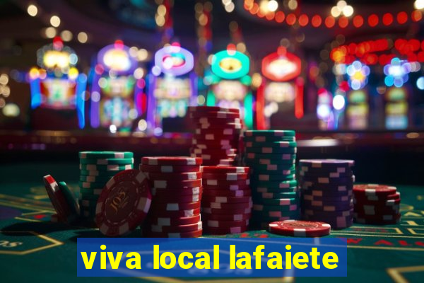 viva local lafaiete