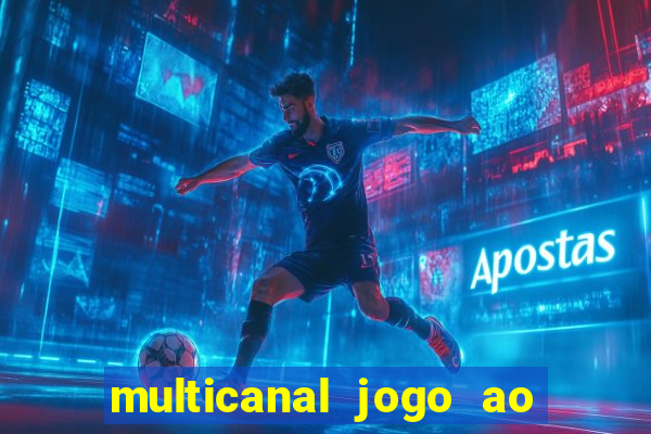 multicanal jogo ao vivo grêmio