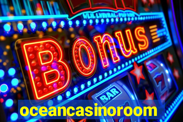 oceancasinoroom