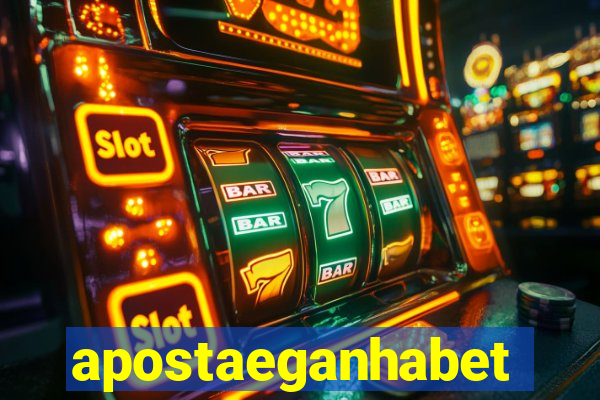 apostaeganhabet