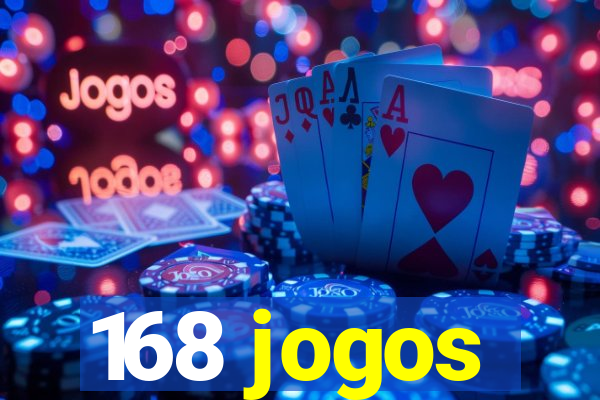 168 jogos