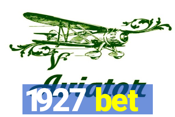 1927 bet