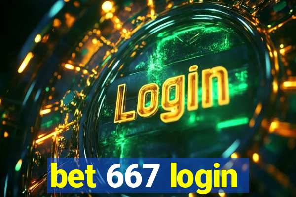 bet 667 login