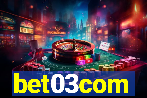 bet03com