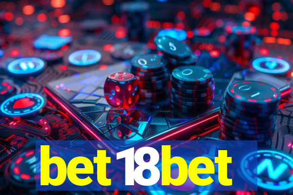 bet18bet