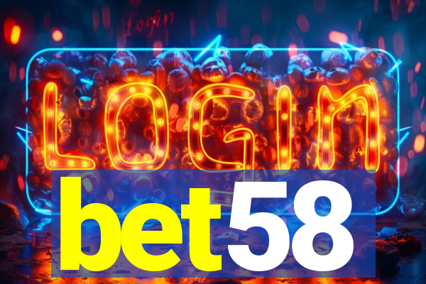 bet58