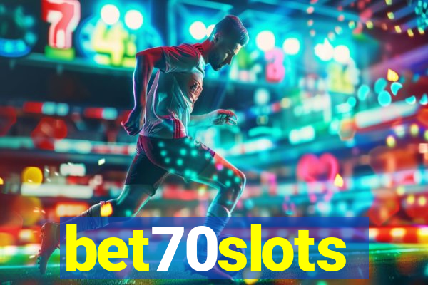 bet70slots