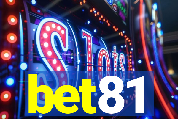 bet81