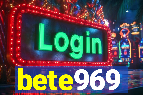 bete969