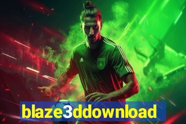 blaze3ddownload